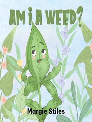 cover image of Am I a Weed?